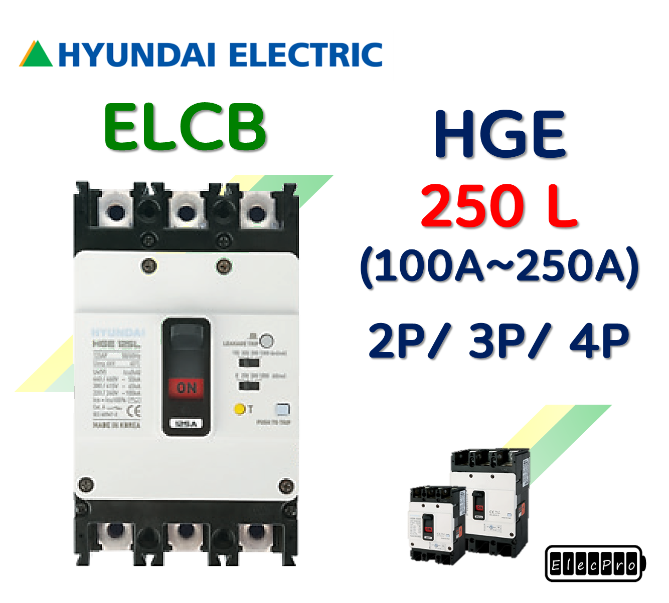 [현대일렉트릭] HGE 250L / 100A ~ 250A / ELCB 누전차단기 현대일렉트릭  HYUNDAI ELECTRIC 배전기기